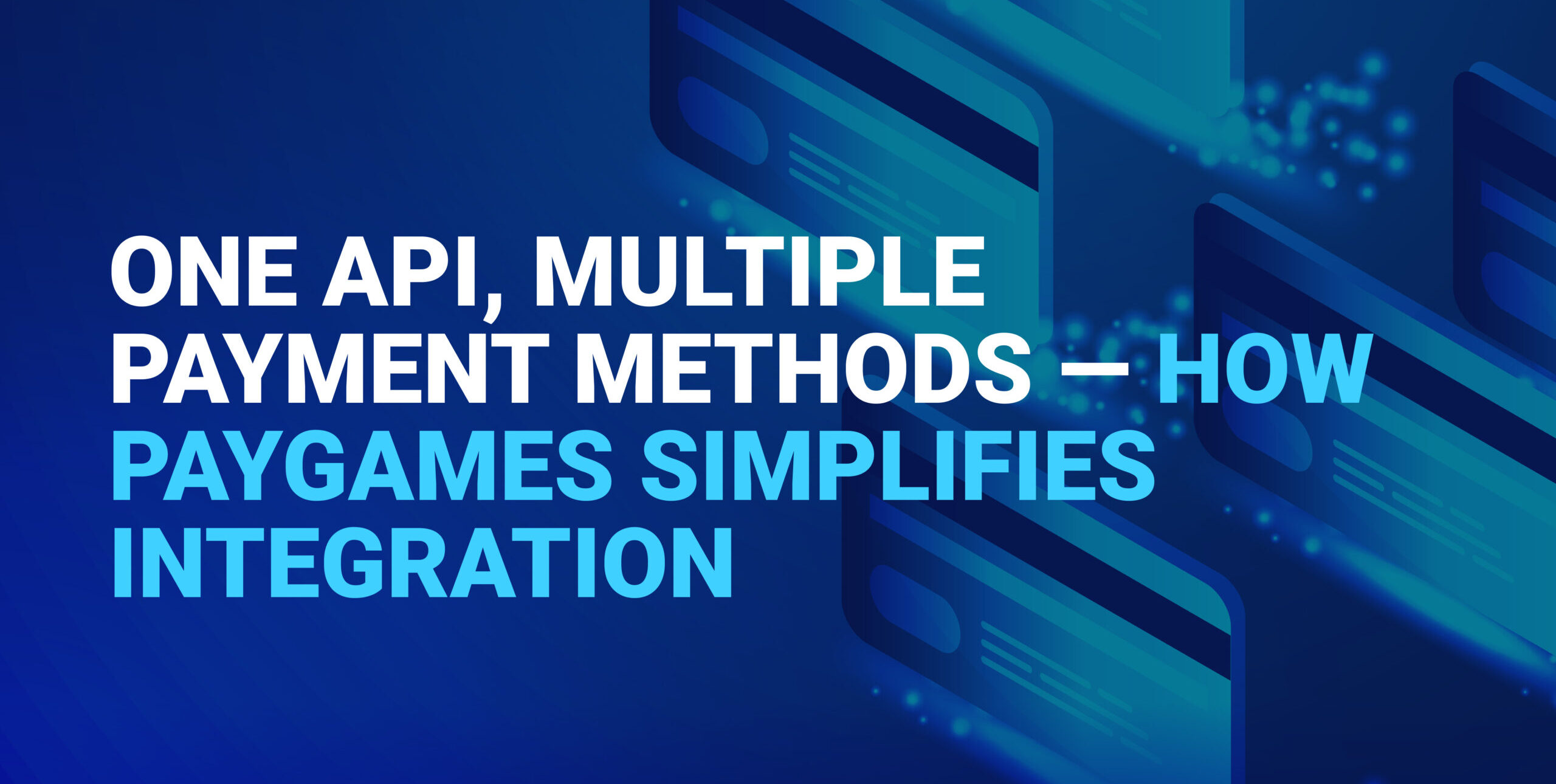 one-api-multiple-payment-methods