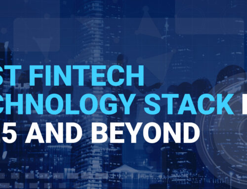 Best Fintech Technology Stack for 2025 and Beyond